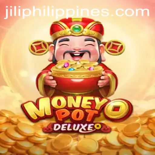 Explore MoneyPotDELUXE: A Fresh Gaming Experience with Jili Philippines